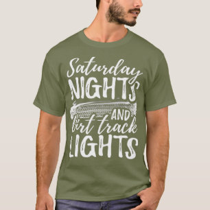 Camiseta Las Noches Del Sábado Y Las Luces De Suciedad Son 