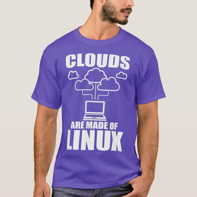 Camiseta Las nubes están hechas de Linu Programmer Sys Admi (Anverso)