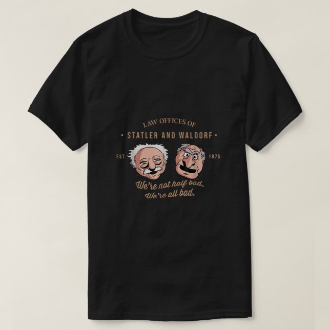 Camiseta Las Oficinas Jurídicas de Statler y Waldorf no era (Diseño del anverso)