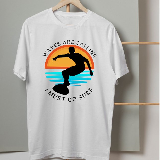 Camiseta Las olas llaman que debo ir a ver la imagen de la  (Subido por el creador)