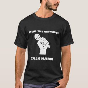 Camiseta Las ondas de acero inflan la conversación por radi