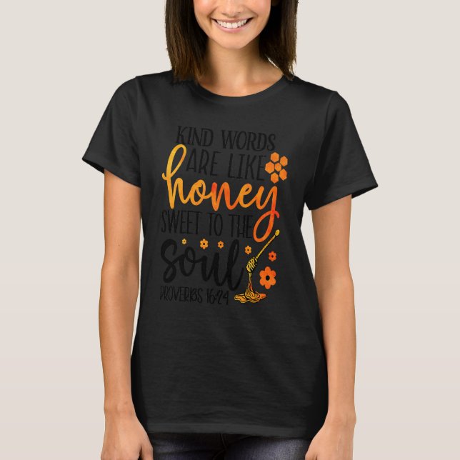 Camiseta Las Palabras Amables Son Como Un Dulce De Miel Par (Anverso)