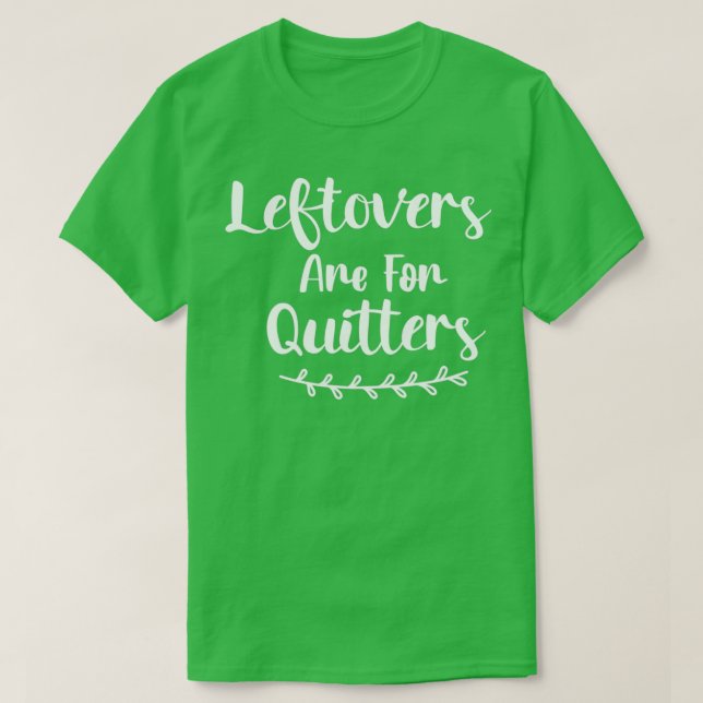 Camiseta Las Palabras Secundarias Son Para Quitters 1 (Diseño del anverso)