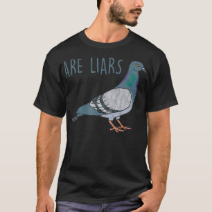 Camiseta Las Palomas Son Mentirosos Arent Espías Reales Pun