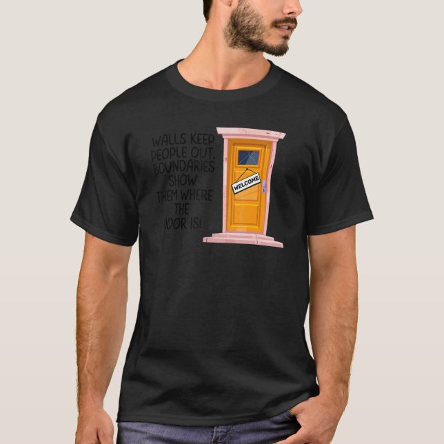 Camiseta Las paredes de los límites mantienen a la gente fu (Anverso)