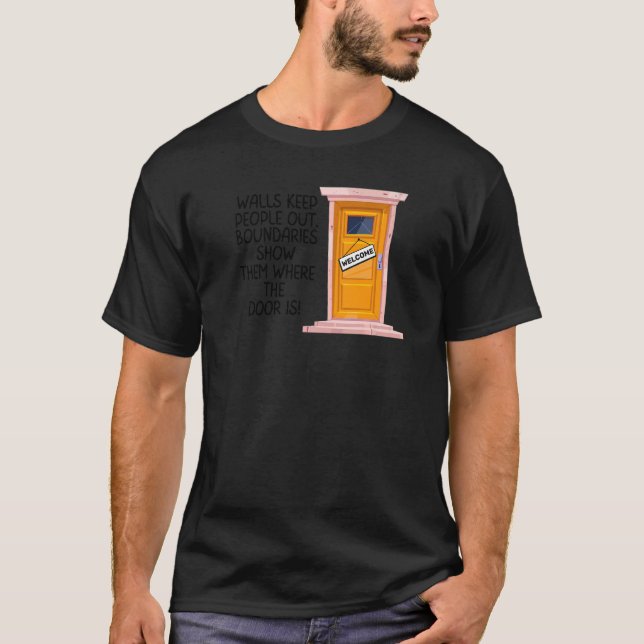 Camiseta Las paredes de los límites mantienen a la gente fu (Anverso)