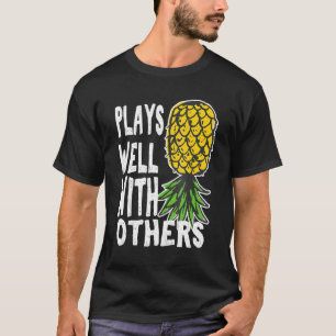 Camiseta Las Parejas Swinger Juegan Bien Con Las Otras Al R