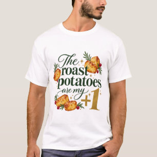 Camiseta Las Patatas Asadas Son Mi Invitado De Navidad Cami