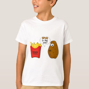 Camiseta ¿Las patatas fritas de la patata son que usted?