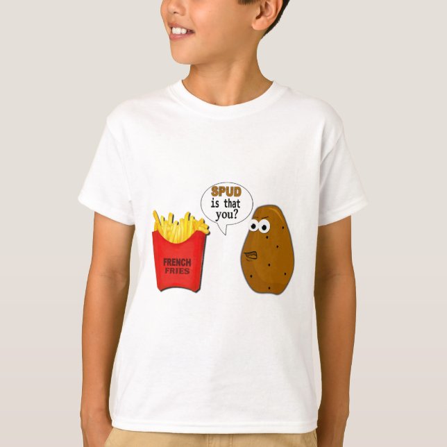 Camiseta ¿Las patatas fritas de la patata son que usted? (Anverso)
