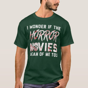 Camiseta Las películas de terror sueñan de mí también chica