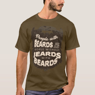 Camiseta Las personas con barba son solamente personas sin 