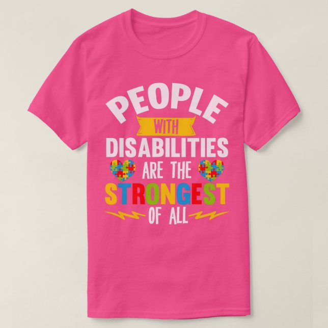Camiseta Las personas con discapacidad son las más fuertes  (Diseño del anverso)