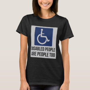 Camiseta Las personas con discapacidad también son personas