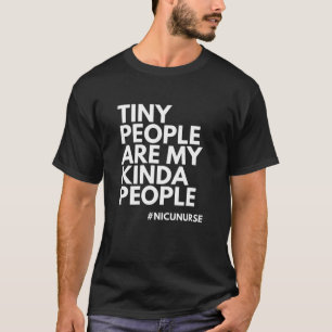 Camiseta Las Personas Pequeñas Son Mi Gente, Enfermera De L