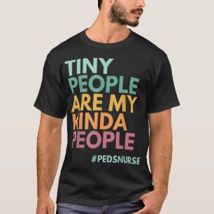 Camiseta Las Personas Pequeñas Son Mi Gente, La Premisa De
