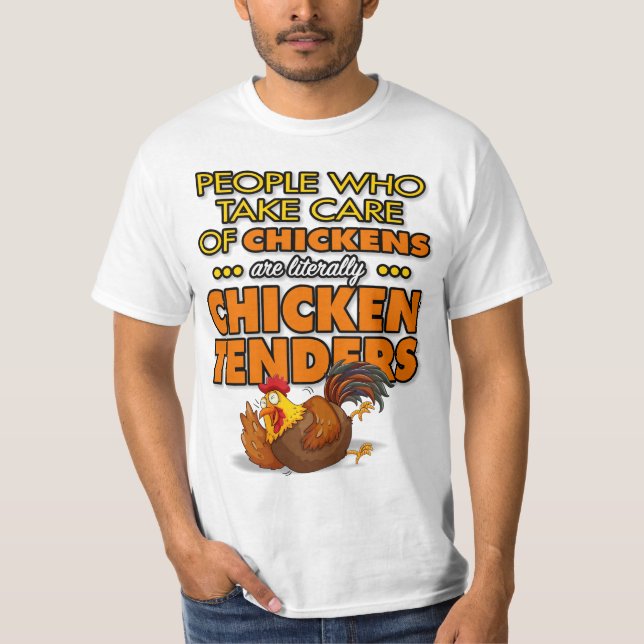 Camiseta Las Personas Que Cuidan... Los Pollos Son Licitaci (Anverso)