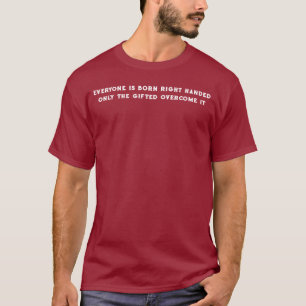 Camiseta Las personas zurdas son especiales