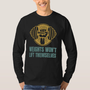 Camiseta Las pesas no se levantan solas Gimnasio Hombres Fi