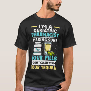 Camiseta Las píldoras Farmacéuticas Geriátricas No Enfrenta