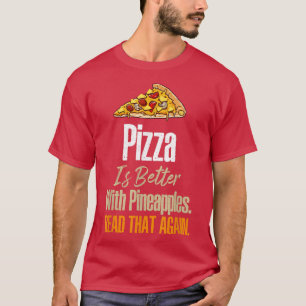 Camiseta Las Piñas De Pizza Leen De Nuevo El Gracioso Pi Ha