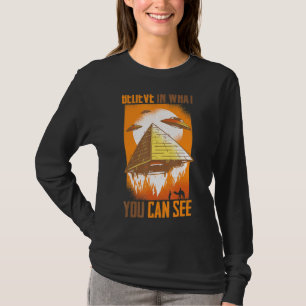 Camiseta Las Pirámides Creen En Lo Que Pueden Ver Los Extra
