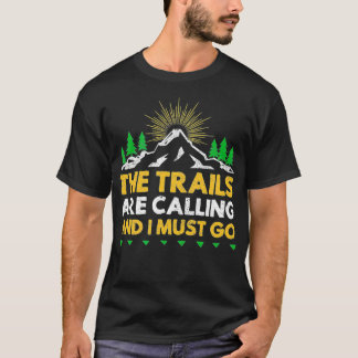 Camiseta las pistas están llamando y debo ir a la pista de