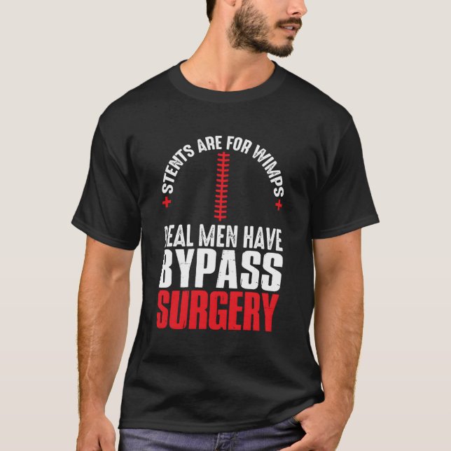 Camiseta Las Pistas Son Para Wimps Real Have Bypass Cirugía (Anverso)