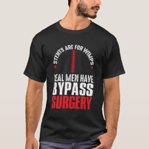 Camiseta Las Pistas Son Para Wimps Real Have Bypass Cirugía