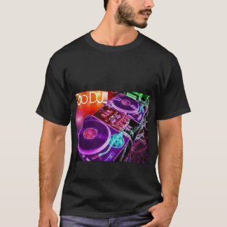 Camiseta ¡las placas giratorias, van DJ!!!