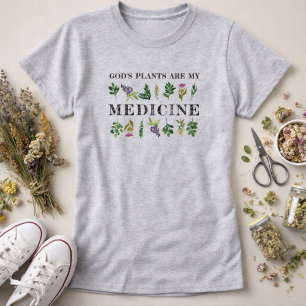 Camiseta Las Plantas de Dios Son Mi Medicina Hierbas Salud 