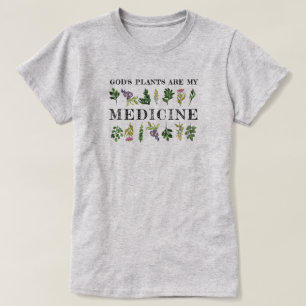 Camiseta Las plantas de Dios son mis hierbas medicinales sa