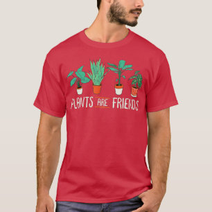 Camiseta Las Plantas Son Amigos De La Tierra De Los Jardine