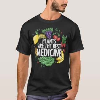 Camiseta Las Plantas Son La Mejor Medicina Alimento Integra