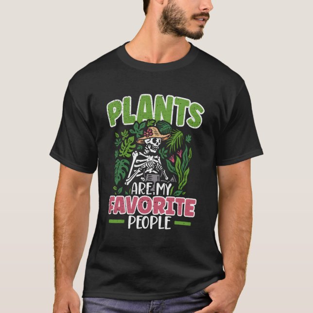 Camiseta Las plantas son mi jardinero favorito (Anverso)