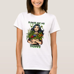 Camiseta Las plantas son mi terapia Gracioso adicto a las