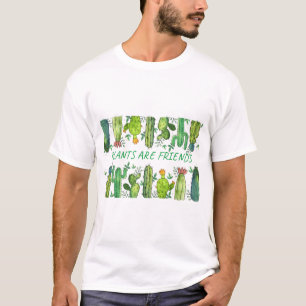 Camiseta Las plantas y las flores son amigos