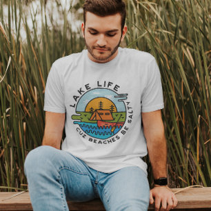 Camiseta Las Playas De Lake Life Porque Pueden Ser Saladas 