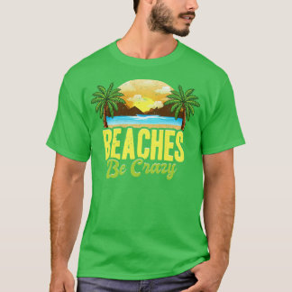 Camiseta Las Playas Diversas Son Un Pun Beach Loco De Vacac