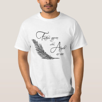 Camiseta Las plumas aparecen cuando los ángeles están cerca