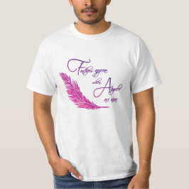 Camiseta Las Plumas Aparecen Cuando Los Ángeles Están Cerca