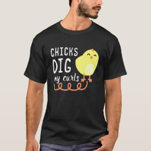 Camiseta Las pollitas se ríen de mis rizos regalo divertido