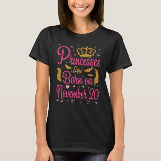 Camiseta Las Princesas Nacieron El 20 De Noviembre Feliz Cu (Anverso)