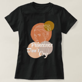 Camiseta las princesas no lloran letras Escribiendo camiset
