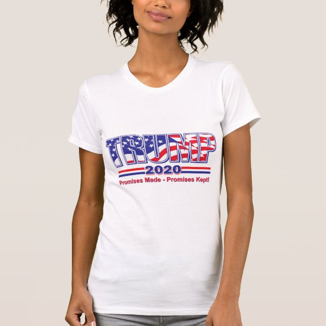 Camiseta ¡Las Promesas De Trump Se Cumplieron! (Anverso)