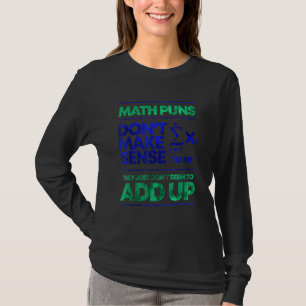 Camiseta Las puntas matemáticas no tienen sentido para mí 1