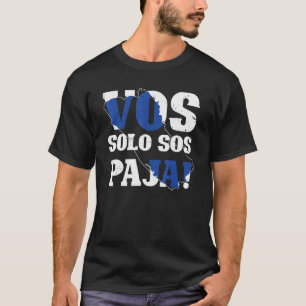 Camiseta Las raíces salvadoreñas Vos Solo Sos Paja El Salva