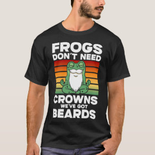 Camiseta Las ranas de sapo de rana no necesitan coronas Ten
