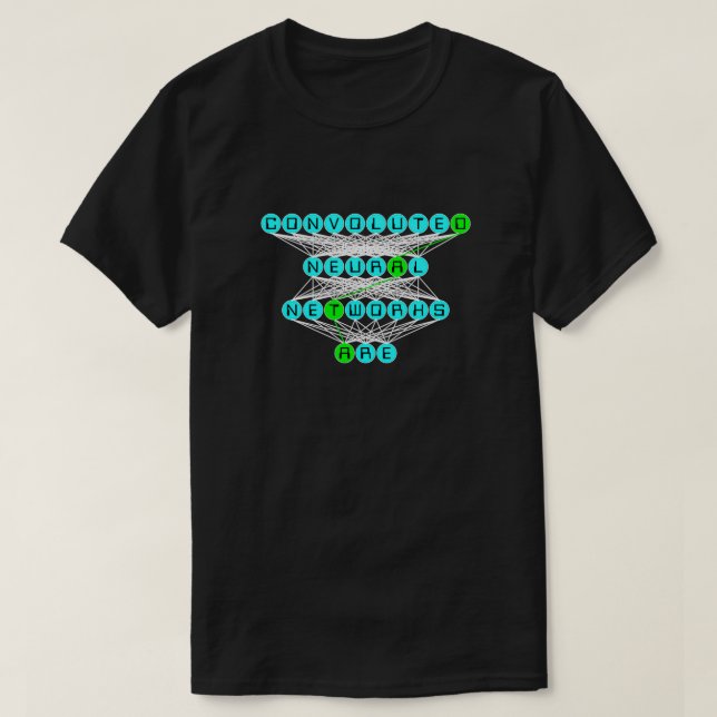 Camiseta Las Redes Neuronales Convolucionadas Son Dos (Diseño del anverso)