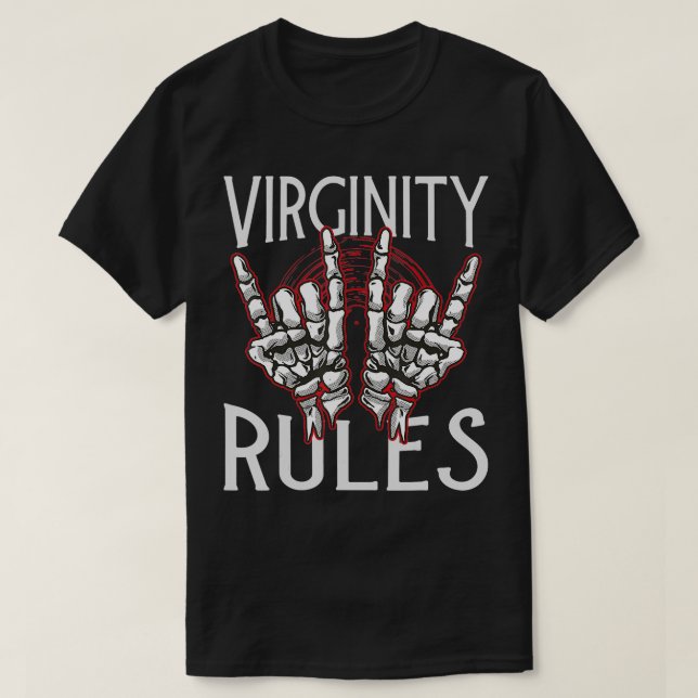 Camiseta Las reglas de la virginidad son graciosas bromas e (Diseño del anverso)